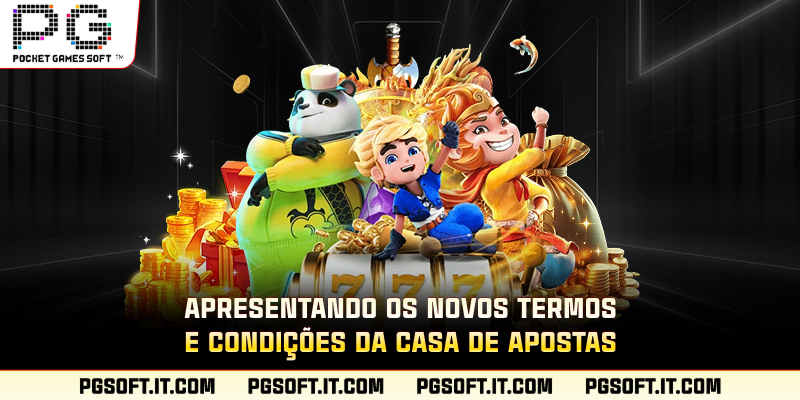 Apresentando os novos termos e condições da casa de apostas