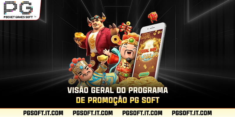Visão geral do programa de promoção PG SOFT