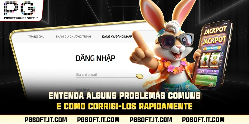 Entenda alguns problemas comuns e como corrigi-los rapidamente