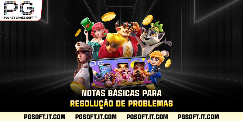 Notas básicas para resolução de problemas