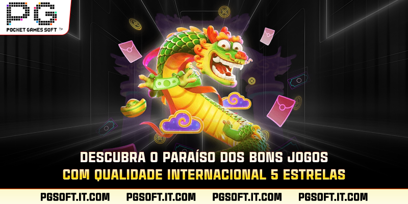 Descubra o paraíso dos bons jogos com qualidade internacional 5 estrelas