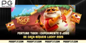 fortune-tiger-experimente-o-jogo-de-caca-niqueis-lucky-2025