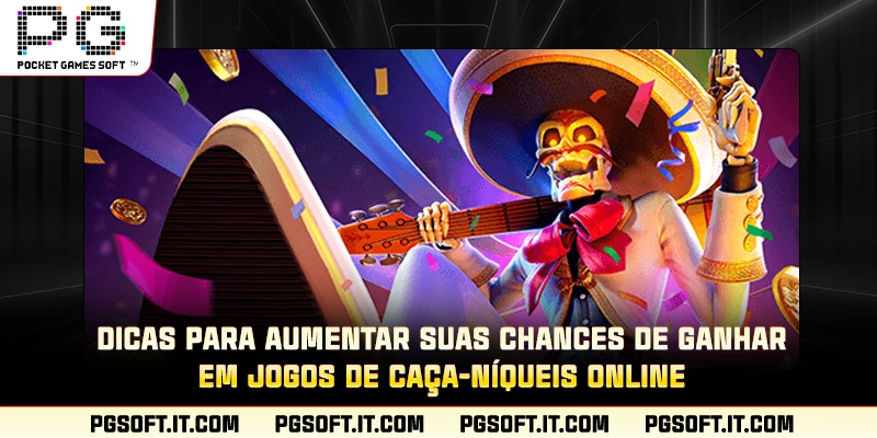 Dicas para aumentar suas chances de ganhar em jogos de caça-níqueis online